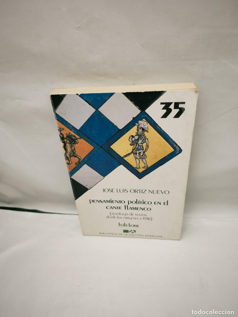 Livres d'occasion: PENSAMIENTO POL&Iacute;TICO EN EL CANTE FLAMENCO (Primera edici&oacute;n)