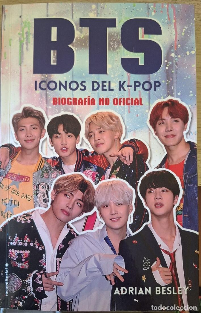 Libros de segunda mano: BTS ICONOS DEL K-POP. BIOGRAFIA NO OFICIAL. - BESLEY, Adrian.
