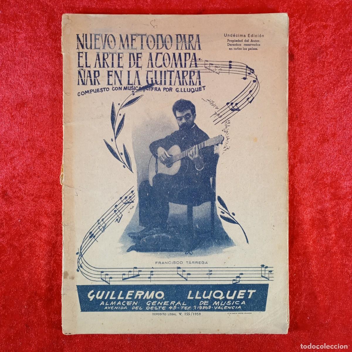 Libros de segunda mano: NUEVO METODO PARA EL ARTE DE ACOMPANYAR EN LA GUITARRA - GUILLERMO LLUQUET - 1959 / 1436