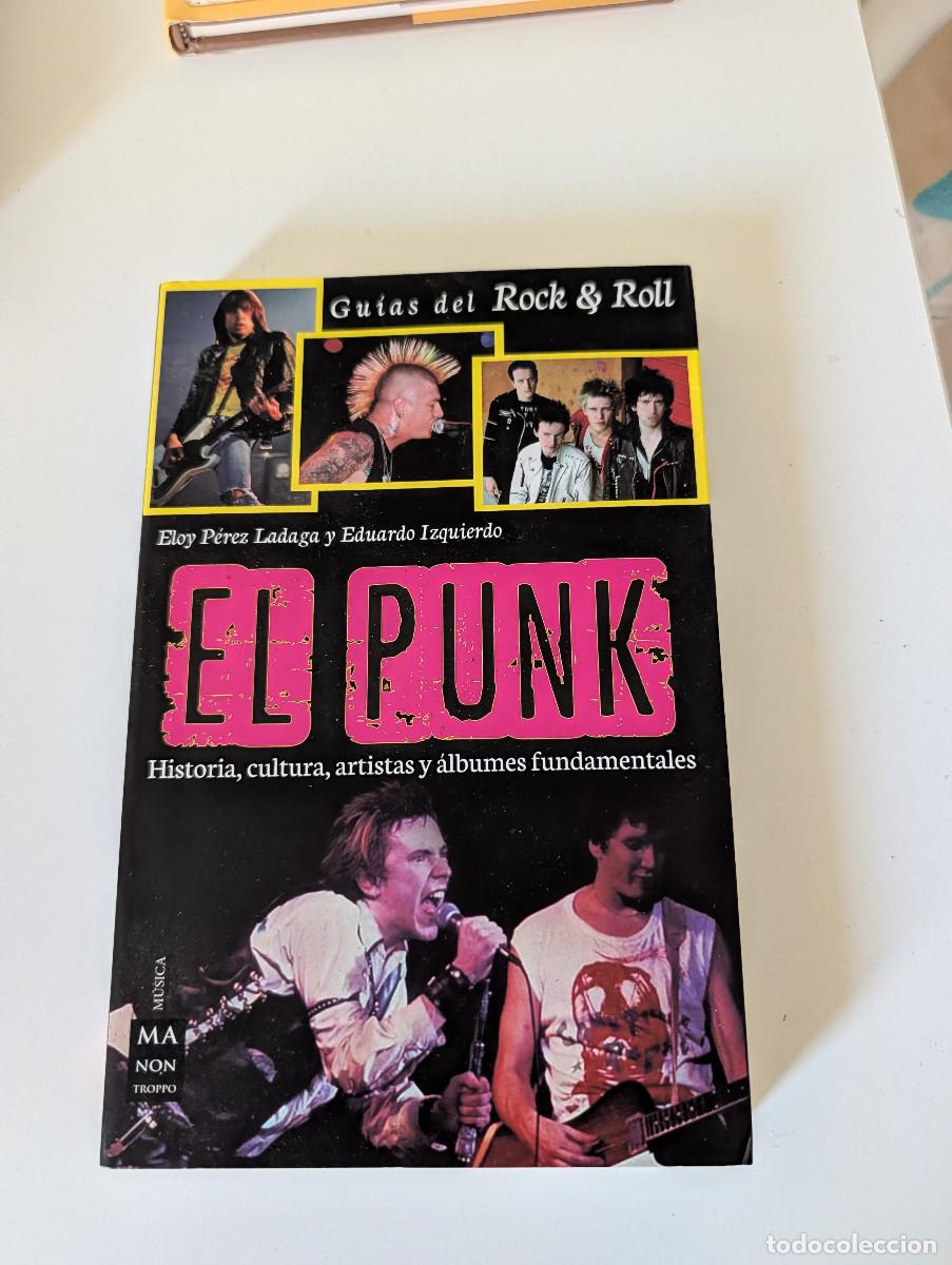 Libros de segunda mano: LIBRO EL PUNK (Espa&ntilde;a - Redbook Ediciones - 2018) Gu&iacute;as del Rock & Roll Eloy Perez