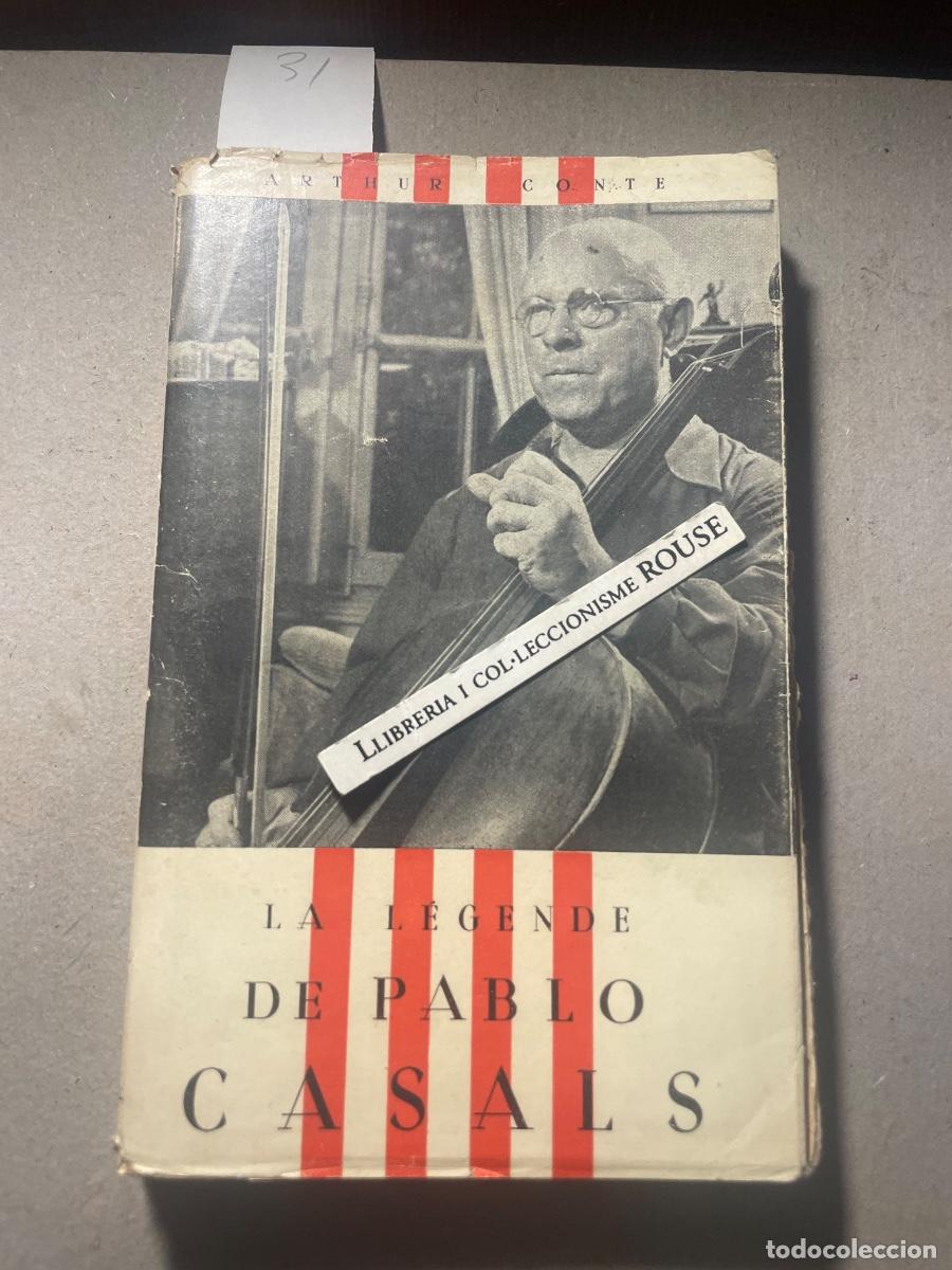 Libros de segunda mano: MUSICA - ARTHUR CONTE LA L&Eacute;GENDE DE PABLO CASALS SIX HORSE-TEXTE DE GJON MILI EDC. PROA / PERPIGNAN