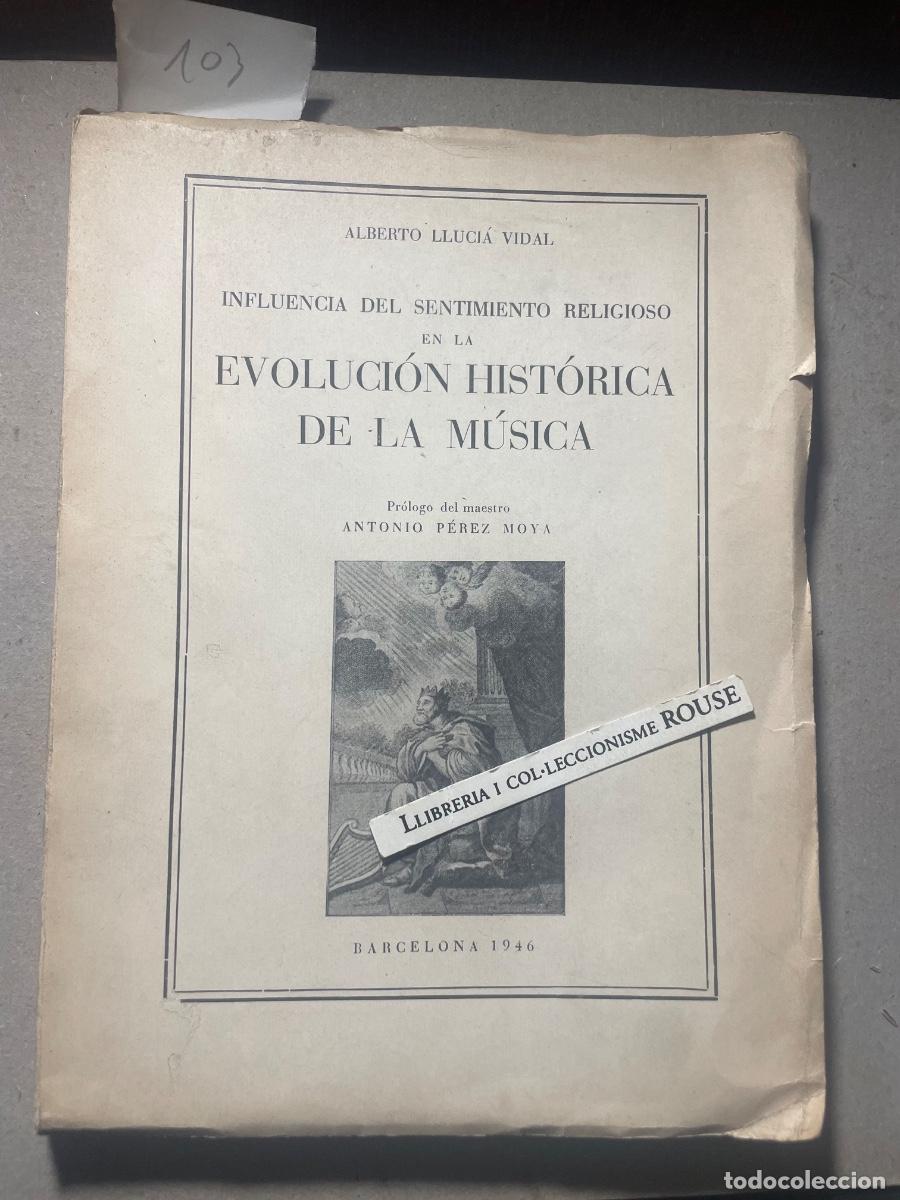 Libros de segunda mano: MUSICA - ALBERTO LLUCI&Aacute; VIDAL - INFLUENCIA DEL SENTIMIENTO RELIGIOSO EN LA EVOLUCI&Oacute;N HIST&Oacute;RICA DE LA