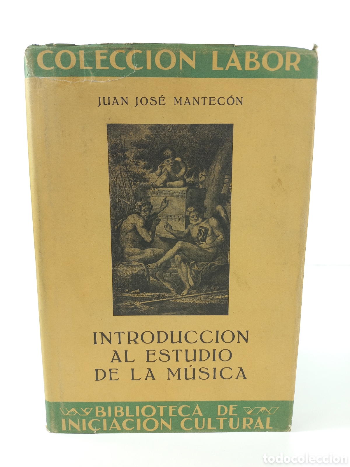 Libros de segunda mano: Introducci&oacute;n al estudio de la m&uacute;sica. Juan Jos&eacute; Mantecon. Labor, primera edici&oacute;n, 1942.