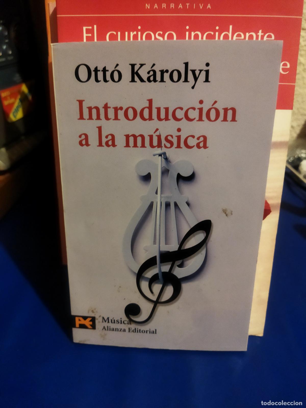 Libros de segunda mano: Introducci&oacute;n a la m&uacute;sica Otto Karolyi