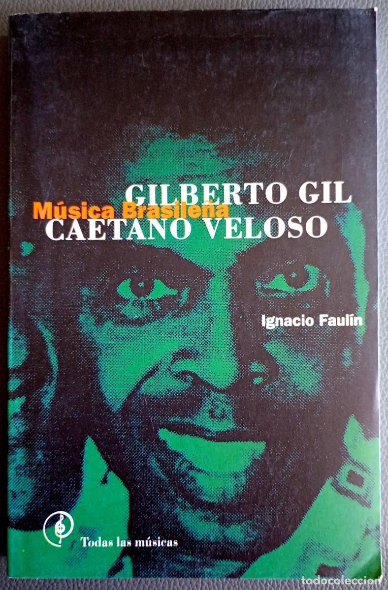 Libros de segunda mano: Ignacio Faul&iacute;n . Gilberto Gil / Caetano Veloso