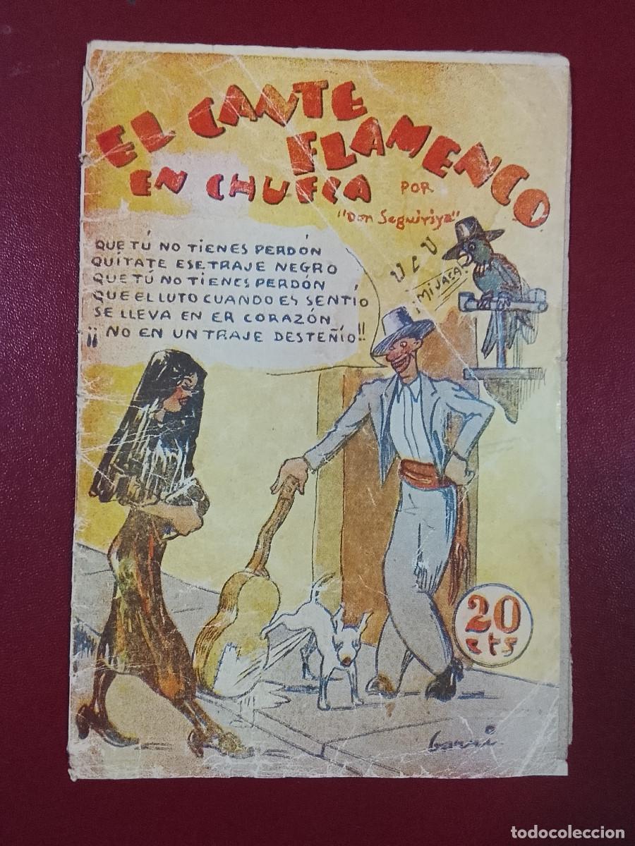 Libros de segunda mano: Don Seguiriya: El cante flamenco en chufla (Ediciones patri&oacute;ticas. s.f.)