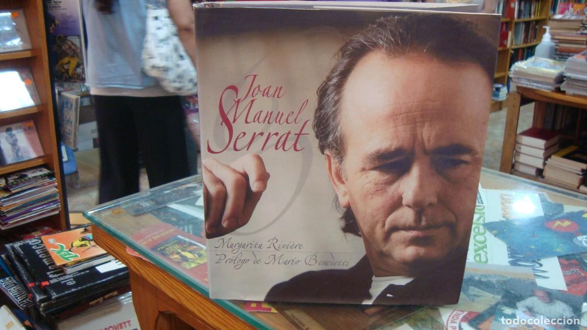 Libros de segunda mano: Joan Manuel Serrat - Margarita Rivi&egrave;re. Pr&oacute;logo de Mario Benedetti