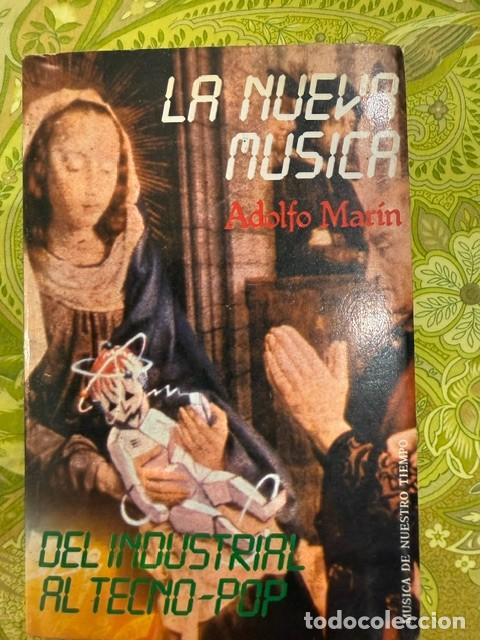 Libros de segunda mano: LA NUEVA MUSICA (KRAFTWERK, DEVO, AVIADOR DRO, ESPLENDOR GEOMETRICO...)