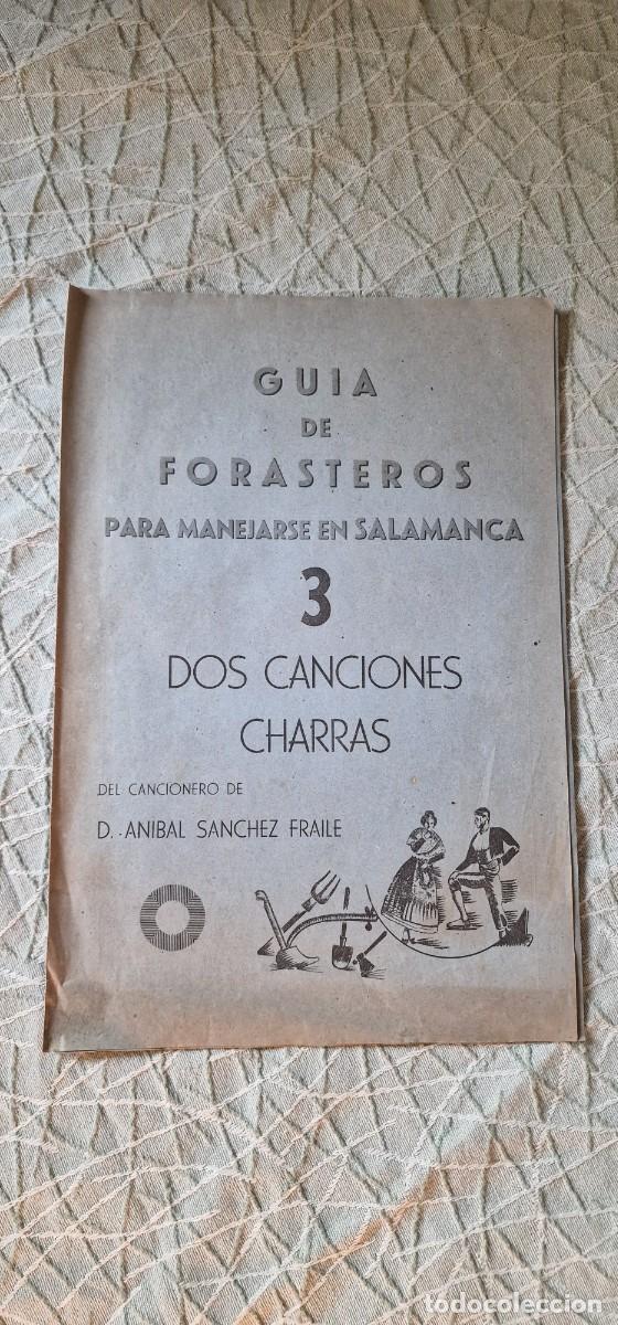 Libros de segunda mano: GU&Iacute;A DE FORASTEROS SALAMANCA N&ordm; 3 &ndash; DOS CANCIONES CHARRAS &ndash; AN&Iacute;BAL S&Aacute;NCHEZ FRAILE