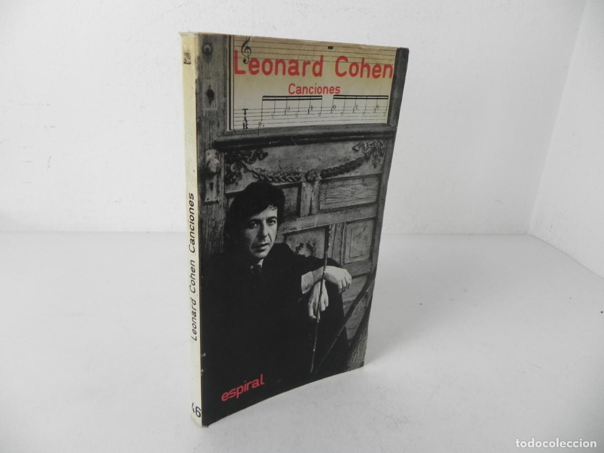 Libros de segunda mano: LEONARD COHEN (CANCIONES) COLECCI&Oacute;N ESPIRAL N&ordm; 46 - EDITORIAL FUNDAMENTOS-1979
