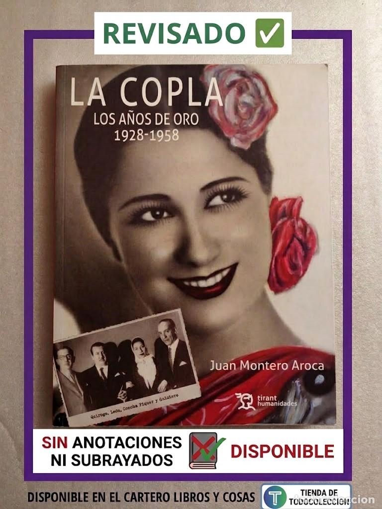 Libros de segunda mano: COPLA, LA/LOS A&Ntilde;OS DE ORO 1928-1958 - MONTERO AROCA, JUAN,