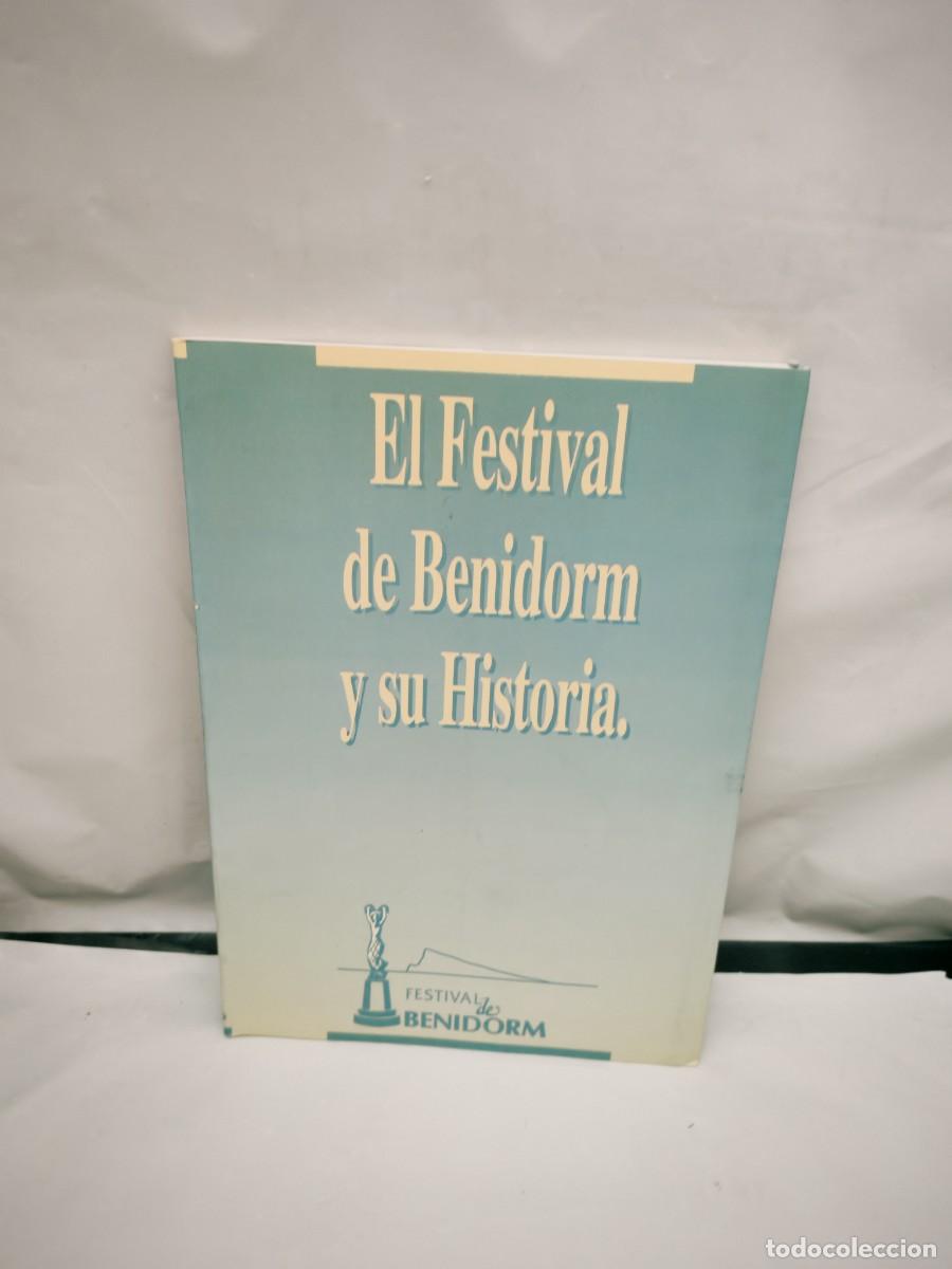 Gebrauchte B&uuml;cher: El Festival de Benidorm y su Historia