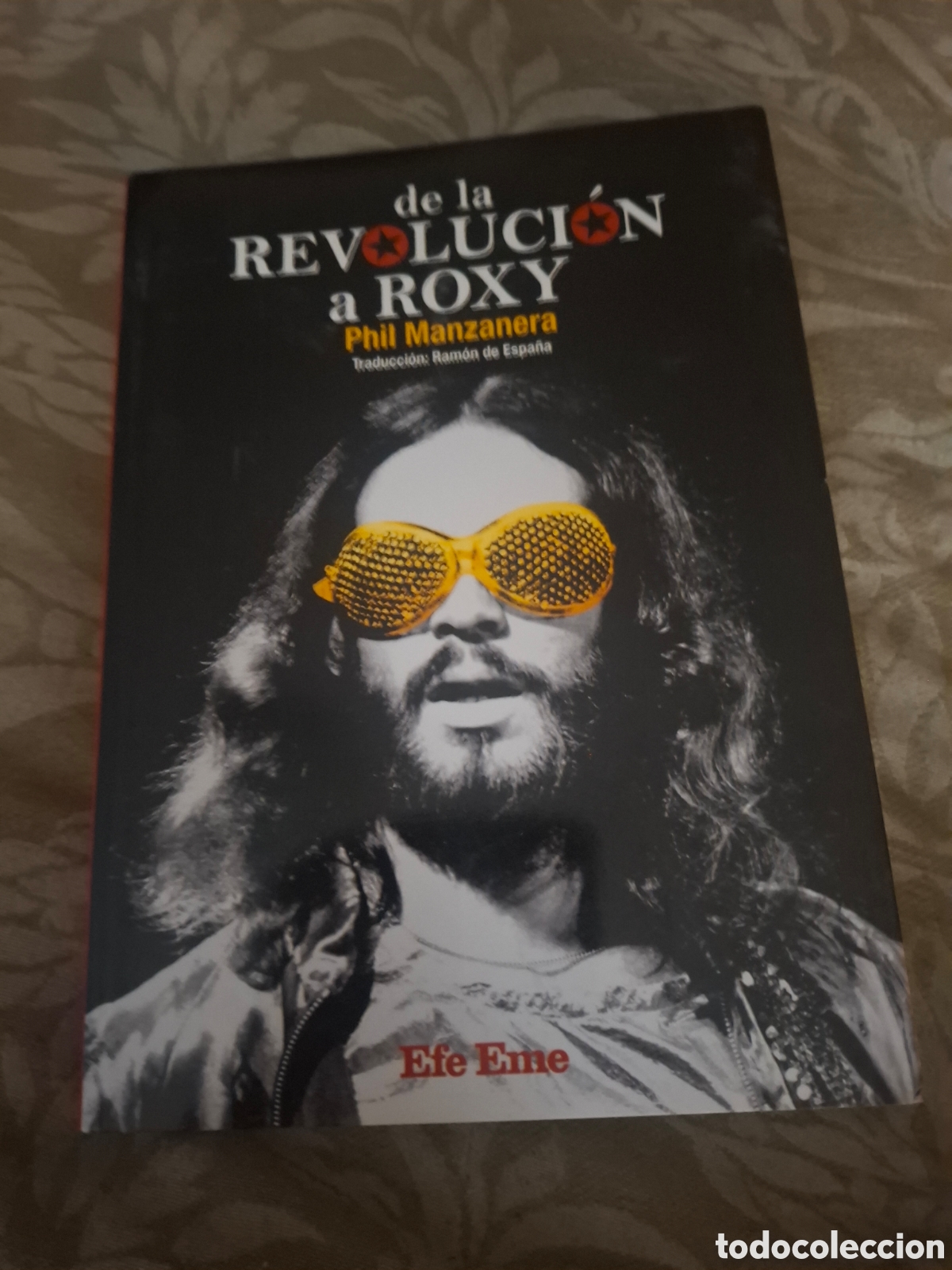 Libros de segunda mano: Phil Manzanera. De La Revoluci&oacute;n A Roxy. Ed efeeme
