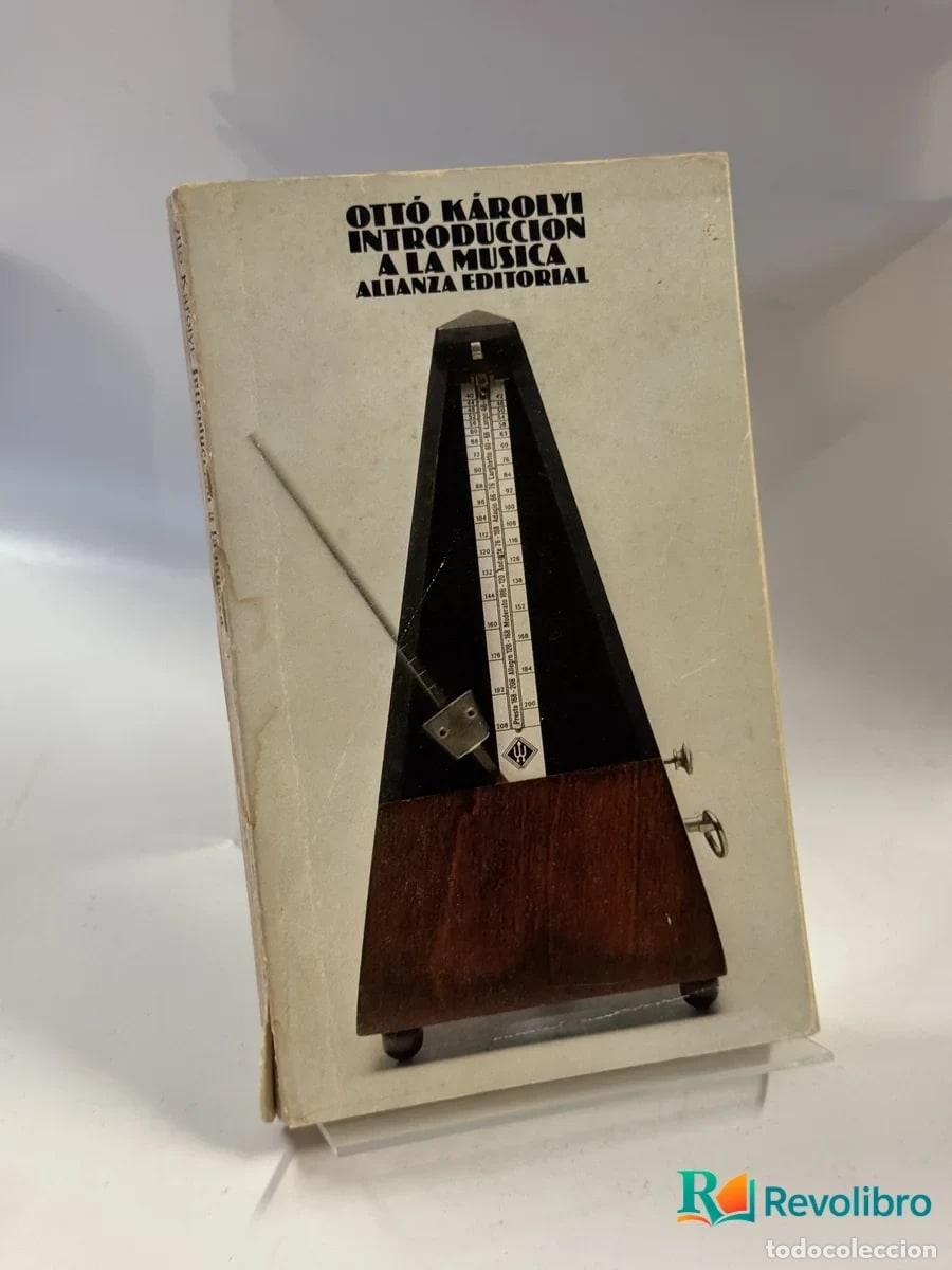Libros de segunda mano: Introducci&oacute;n a la m&uacute;sica - Ott&oacute; K&aacute;rolyi