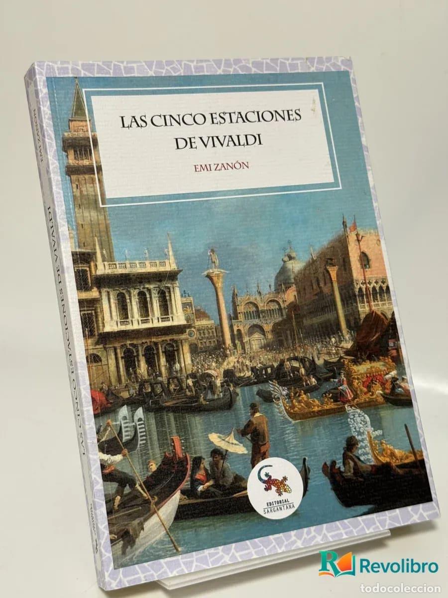Libros de segunda mano: Las Cinco Estaciones de Vivaldi - Emi Zan&oacute;n