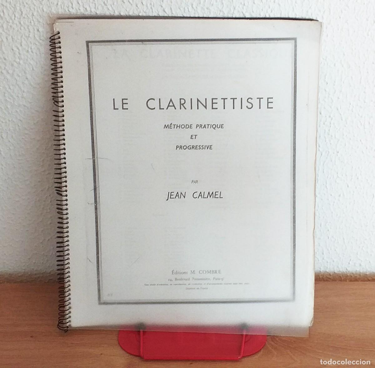 Libros de segunda mano: Cuadernillo Le Clarinetistte (el clarinetista) m&eacute;todo para aprender clarinete
