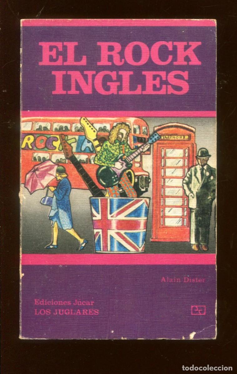 Libros de segunda mano: El rock ingl&eacute;s.de Tommy Steel a David Bowie. Los juglares, ed, Jucar 1976.