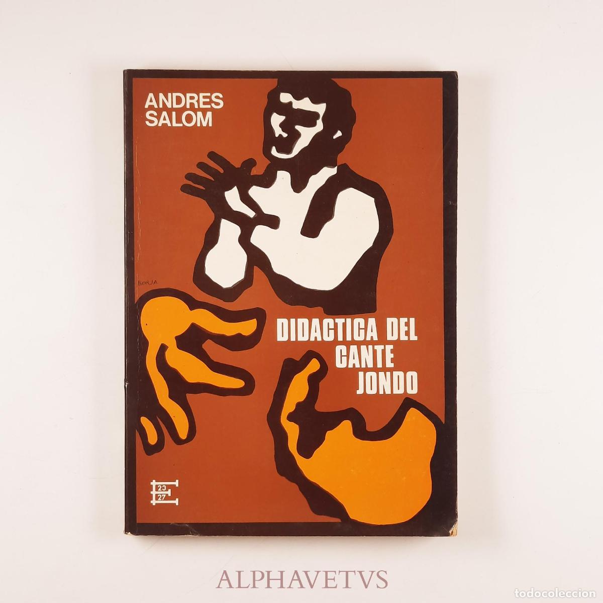 Libri di seconda mano: Did&aacute;ctica del cante jondo - Salom Amengual, Andr&eacute;s