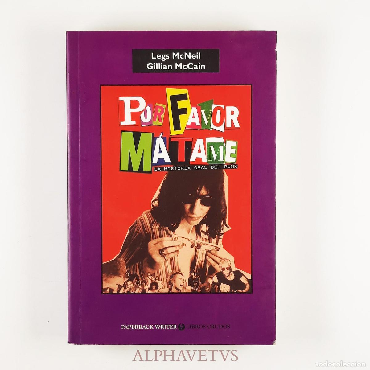 Second hand books: Por favor m&aacute;tame - McNeil, Legs / McCain, Gillian