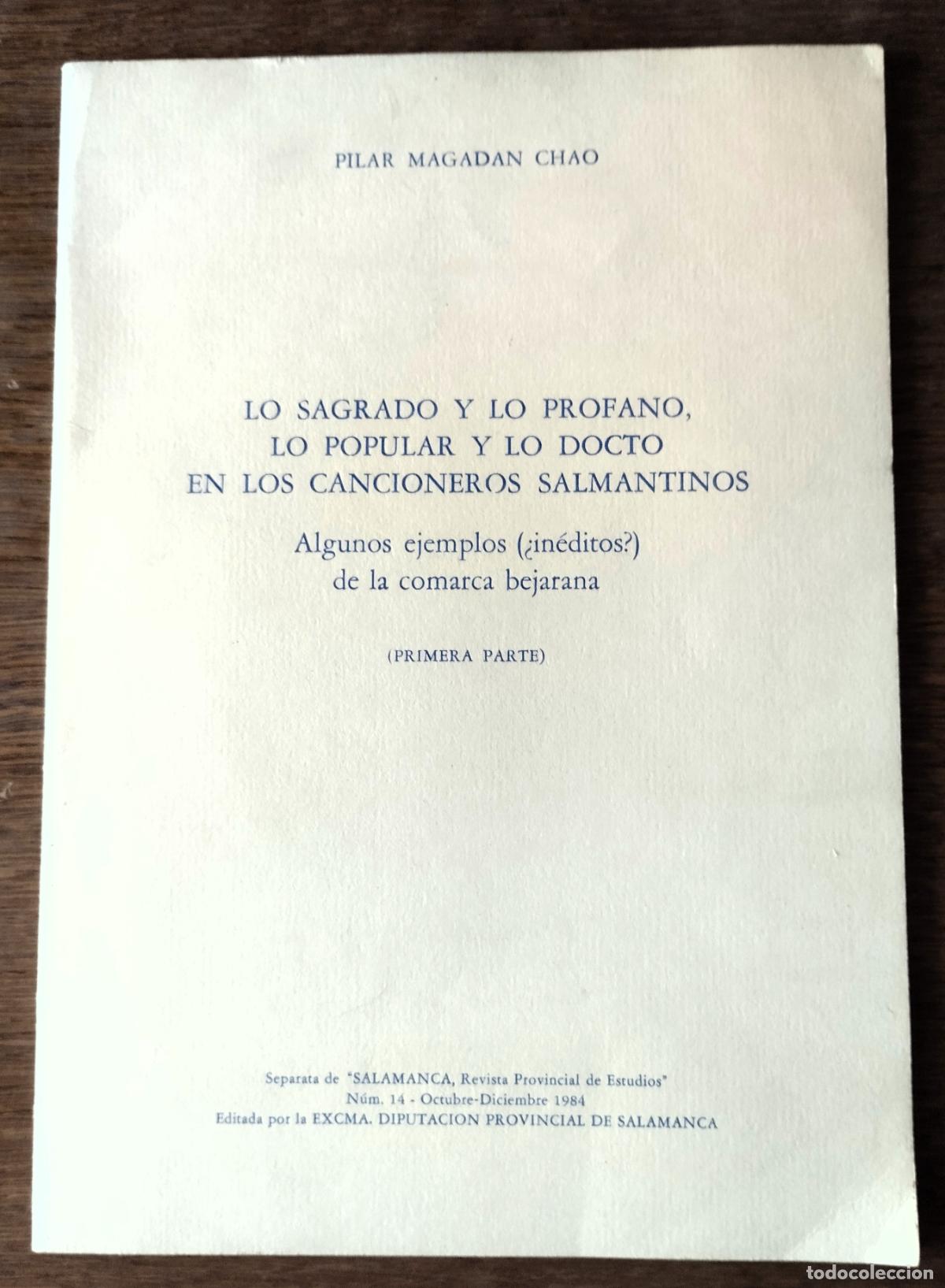 Libros de segunda mano: Pilar Magad&aacute;n Chao, &rdquo;Lo sagrado y lo profano, lo popular y lo docto en los cancioneros salmantinos (
