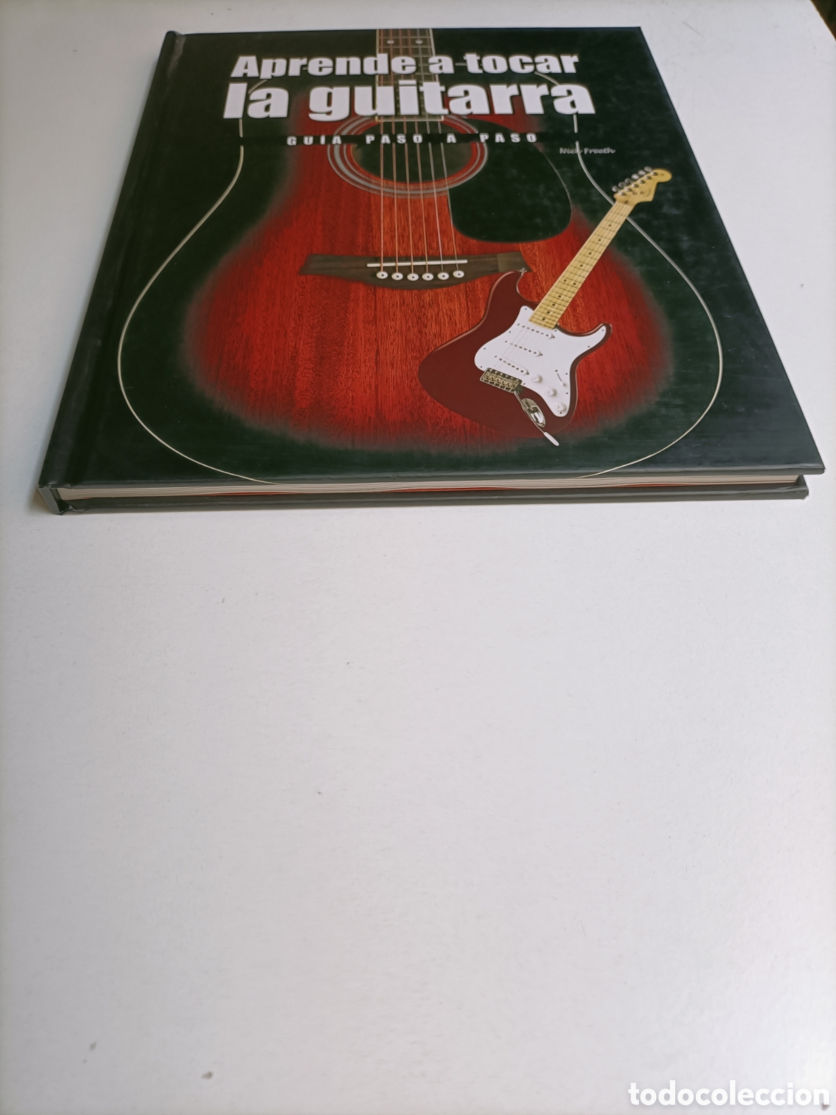 Libros de segunda mano: Aprende a tocar la guitarra. Gu&iacute;a paso a paso Nick Freeth - Foto 2