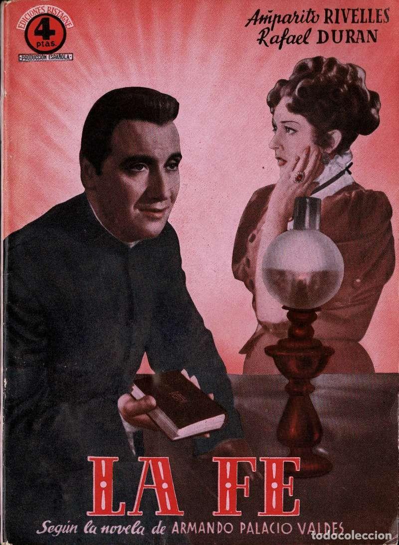 Libros de segunda mano: La Fe. Amparito Rivelles y Rafael Dur&aacute;n. Novela cinematogr&aacute;fica - Armando Palacio Vald&eacute;s