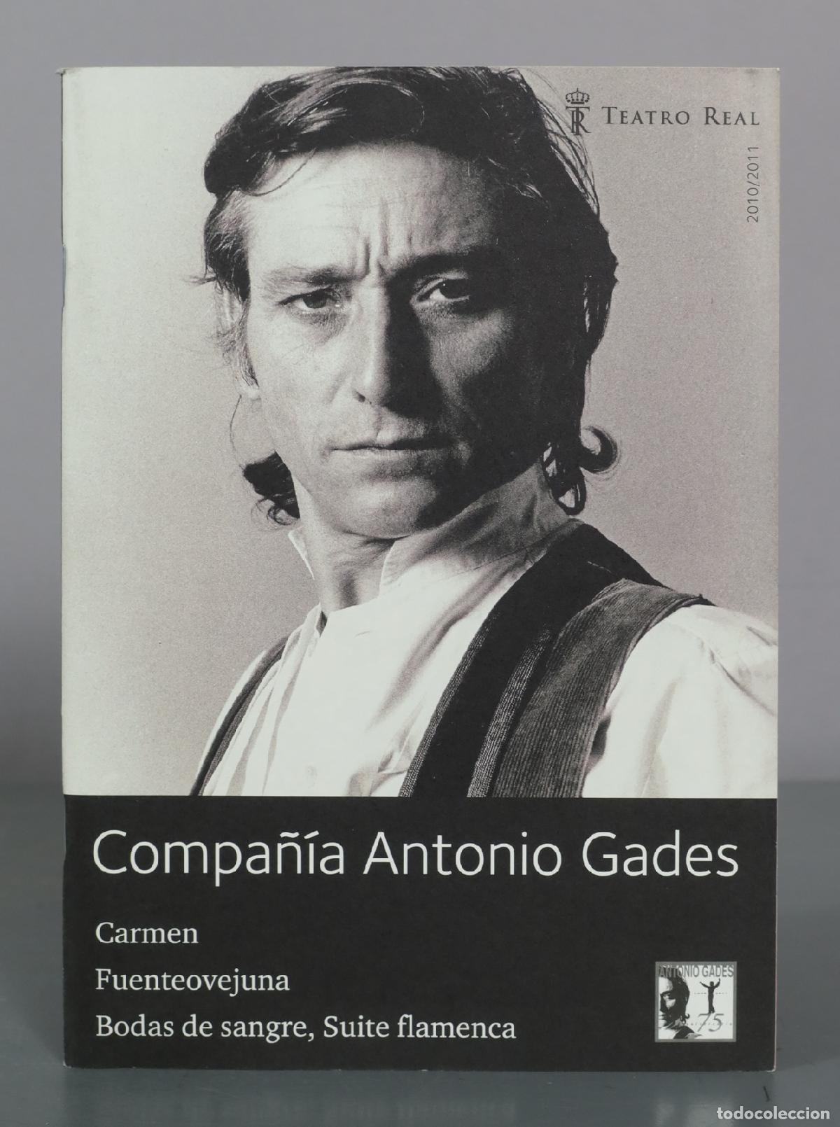 Libros de segunda mano: Compa&ntilde;&iacute;a Antonio Gades - Carmen - Fuenteovejuna - Bodas de sangre, Suite flamenca - Teatro Real