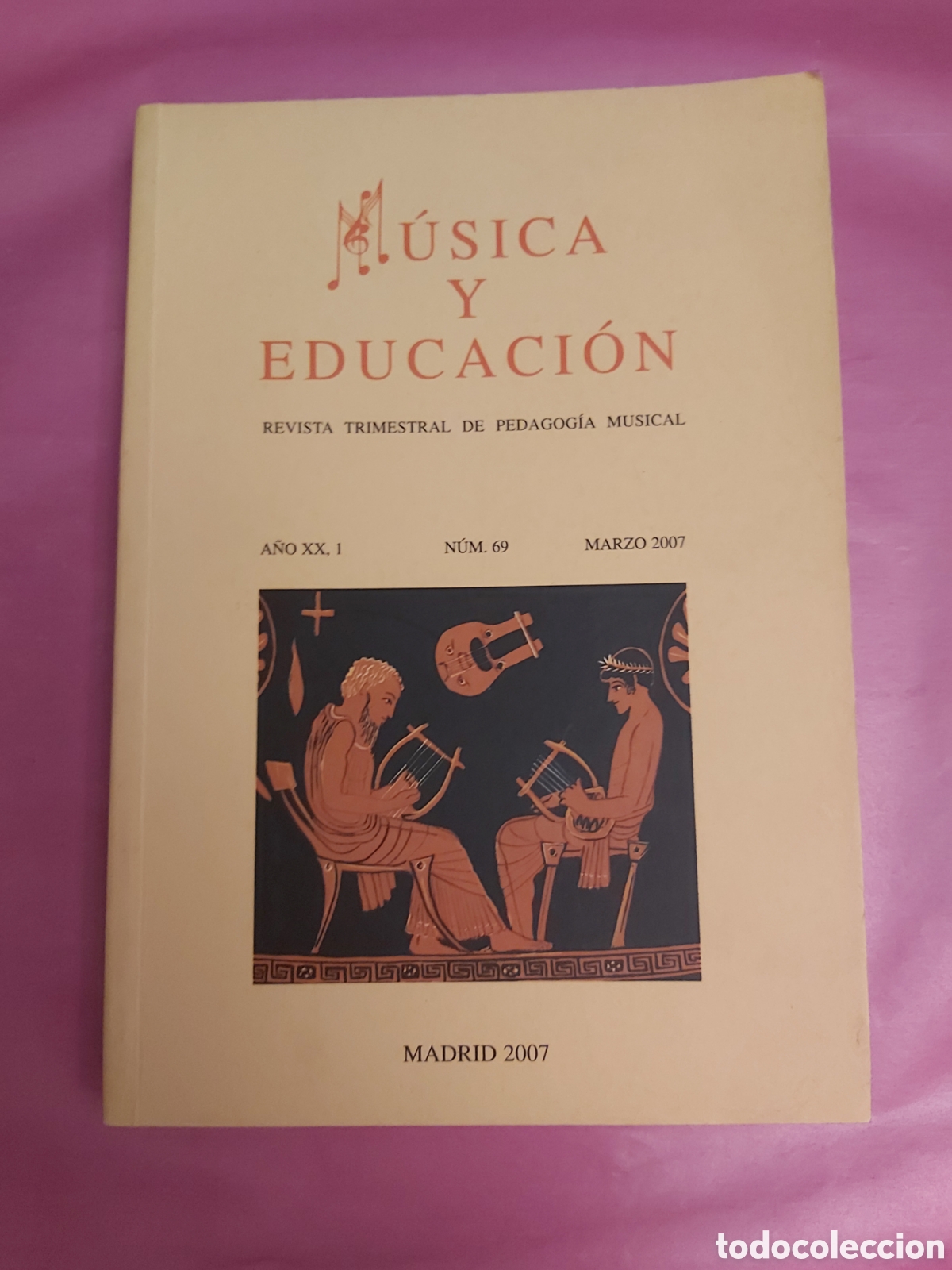 Libros de segunda mano: M&Uacute;SICA Y EDUCACI&Oacute;N REVISTA TRIMESTRAL DE PEDAGOGÍA MUSICAL 2007 N.69 A&Ntilde;O XX MADRID
