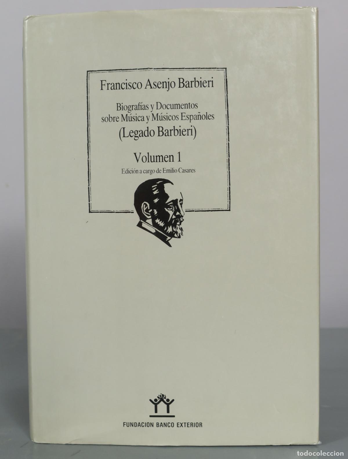 Libros de segunda mano: Biograf&iacute;as y Documentos sobre M&uacute;sica y M&uacute;sicos Espa&ntilde;oles - Legado Barbieri - Volumen 1 - Francisco
