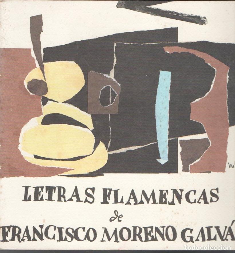 Libros de segunda mano: LETRAS FLAMENCAS DE FRANCISCO MORENO