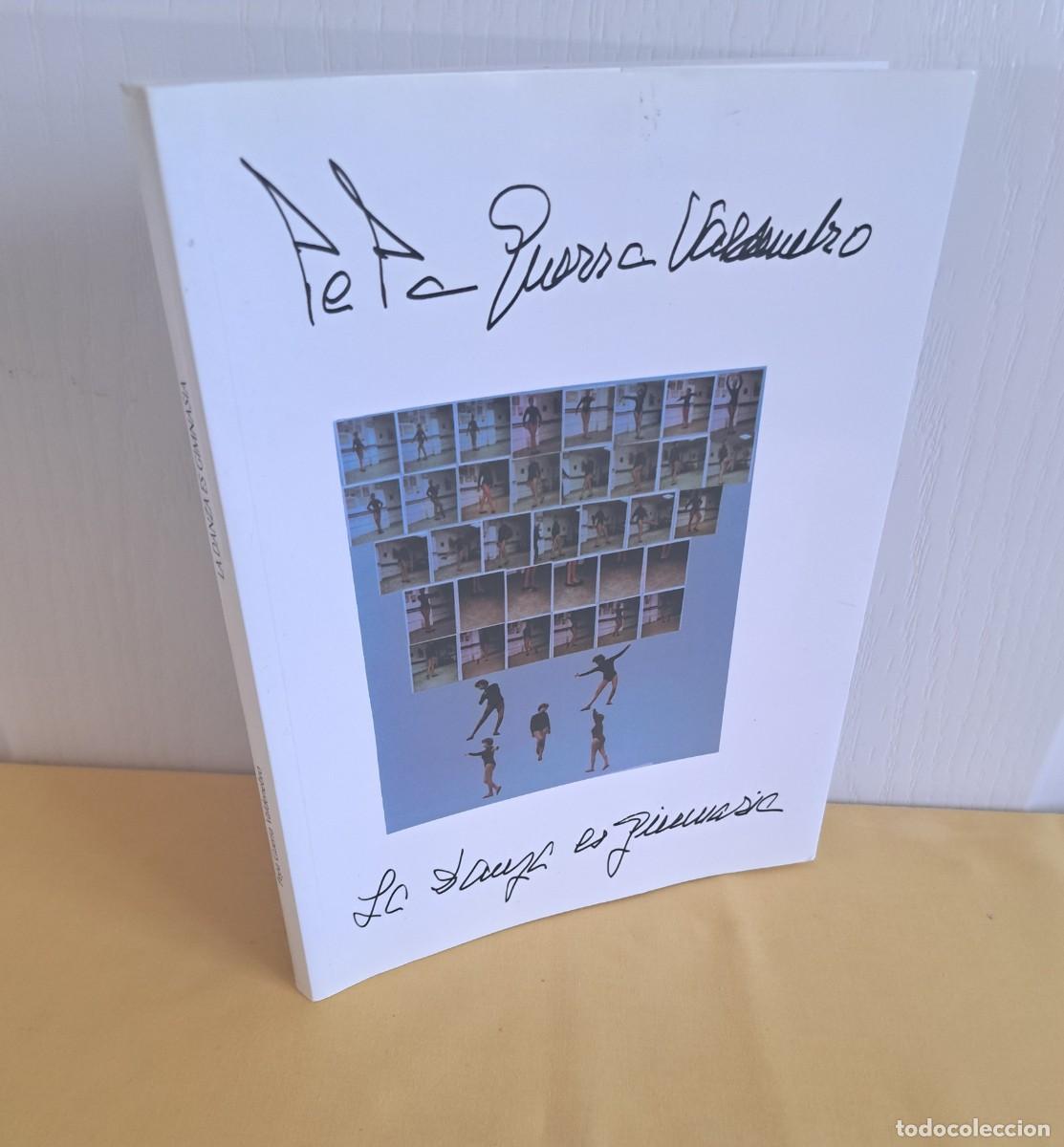 Libros de segunda mano: PEPA GUERRA VALDENEBRO - LA DANZA ES GIMNASIA - FIRMADO POR LA AUTORA