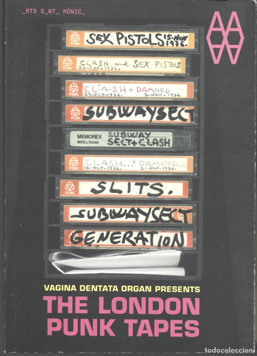 Libros de segunda mano: Jordi VALLS (VAGINA DENTATA ORGAN) : The London Punk Tapes. (Arts Santa M&ograve;nica, 2010)