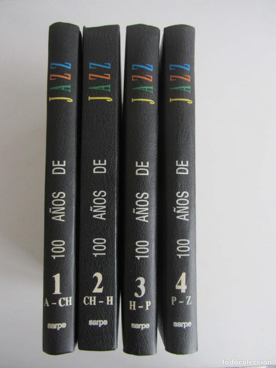 Libros de segunda mano: 100 a&ntilde;os de Jazz. 4 tomos. Completa. Sarpe 1990 Abundantes fotograf&iacute;as.