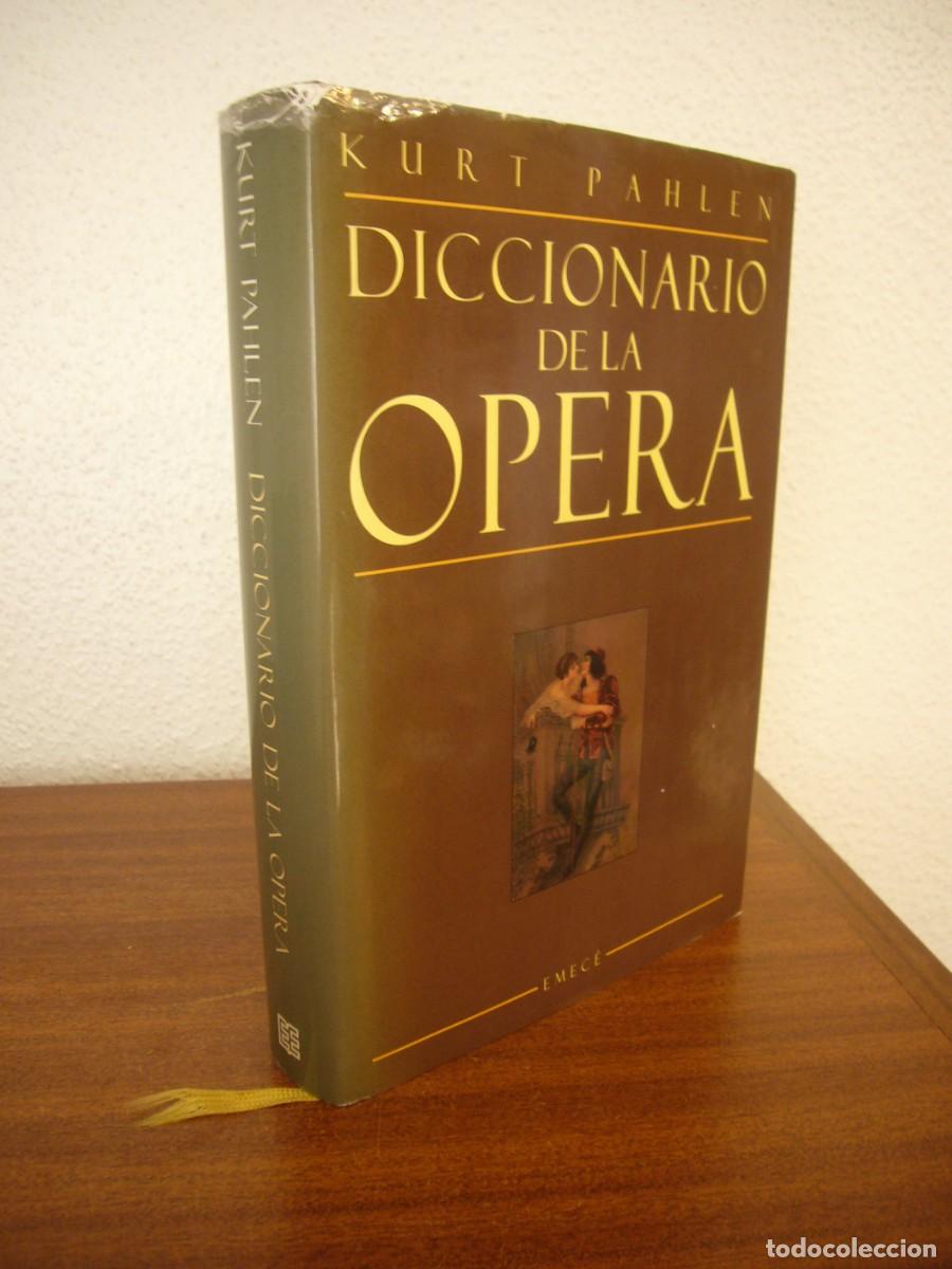 Libros de segunda mano: KURT PAHLEN: DICCIONARIO DE LA &Oacute;PERA (EMEC&Eacute;, 1995) TAPA DURA