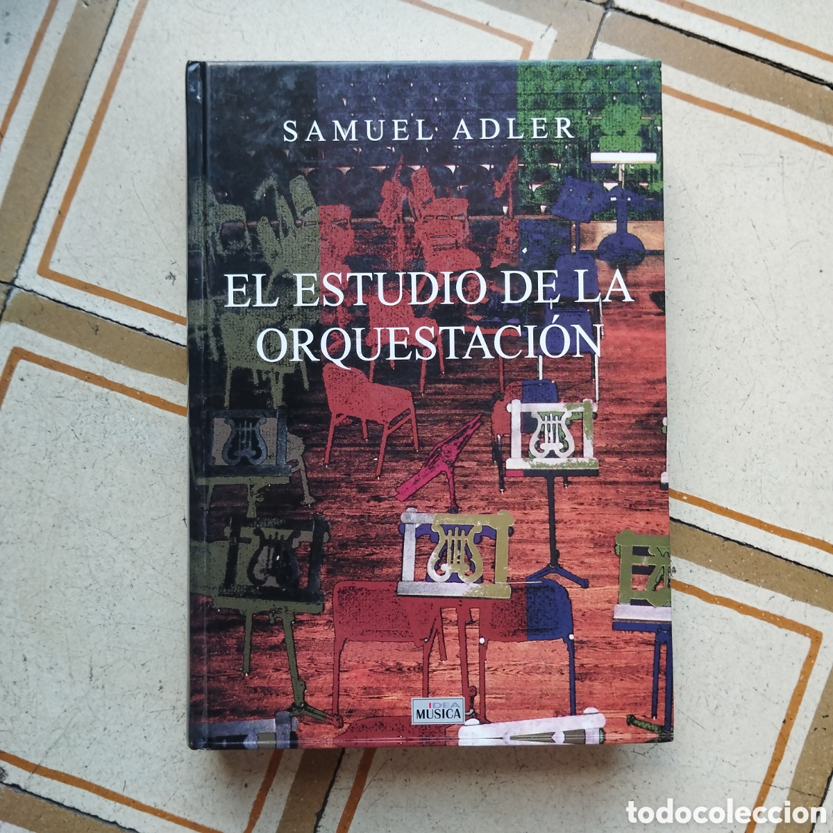 Libros de segunda mano: SAMUEL ADLER EL ESTUDIO DE LA ORQUESTACI&Oacute;N IDEA BOOKS 2006