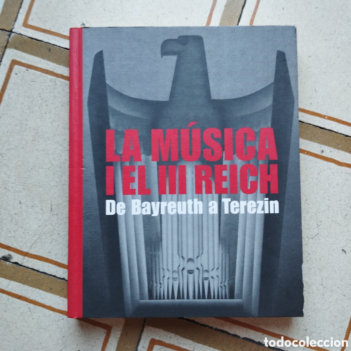 Libros de segunda mano: LA M&Uacute;SICA I EL III REICH DE BAYREUTH A TEREZIN CATAL&Agrave; INCLOU CD FUNDACI&Oacute; CAIXA CATALUNYA 2007