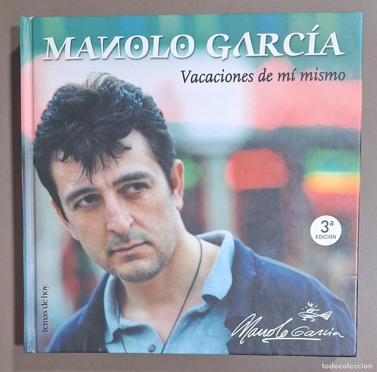Libros de segunda mano: Vacaciones de m&iacute; mismo. Manolo Garc&iacute;a. Temas de Hoy 2004. A color. Tapa dura. 22,5 cm. Excelente!