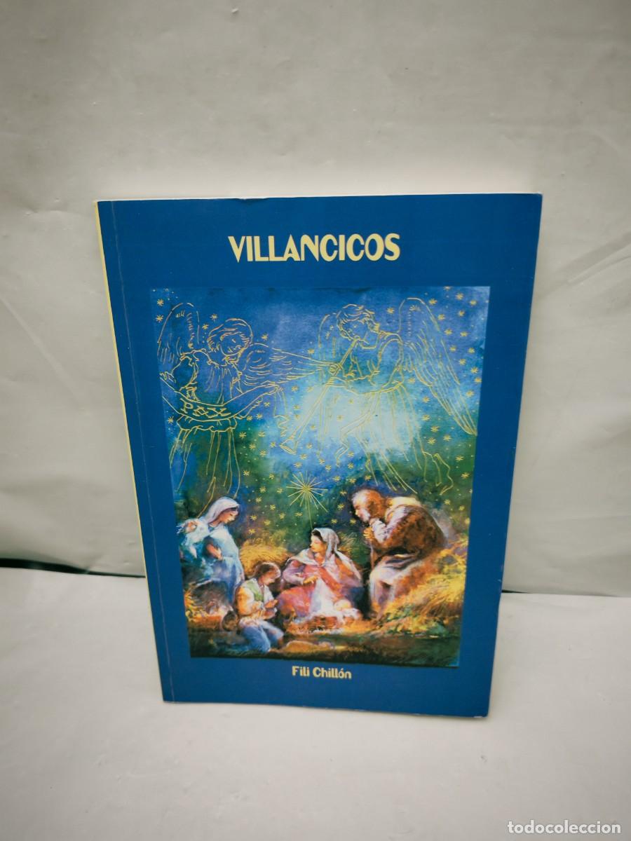 Libros de segunda mano: Fili Chill&oacute;n: VILLANCICOS