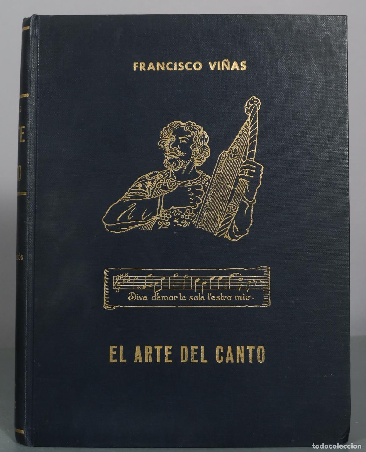Libros de segunda mano: El Arte del Canto - Francisco Vi&ntilde;as
