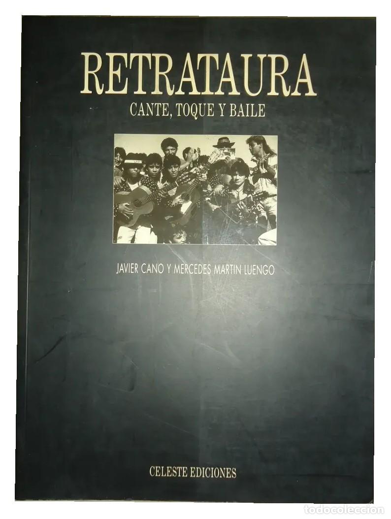 Libros de segunda mano: Javier Cano / Mercedes Mart&iacute;n Luengo &ndash; Retrataura &ndash; Celeste &ndash; 1997 LM