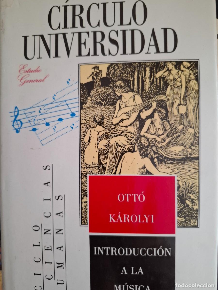 Libros de segunda mano: introducci&oacute;n a la m&uacute;sica Ott&oacute; K&aacute;rolyi