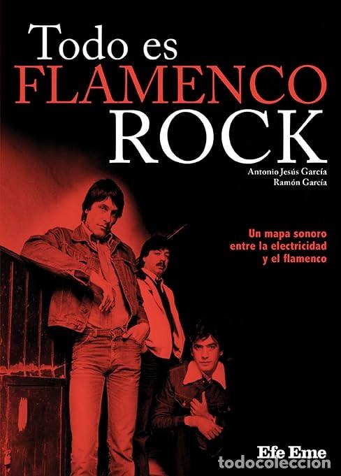 Libros de segunda mano: Todo Es Flamenco Rock - Libro