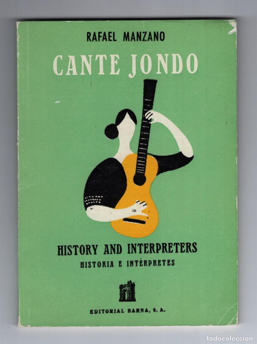 Libros de segunda mano: Cante Jondo. History and Interpreters/Historia e Int&eacute;rpretes, de Rafael Manzano -Ed. Barna, 1956/60-