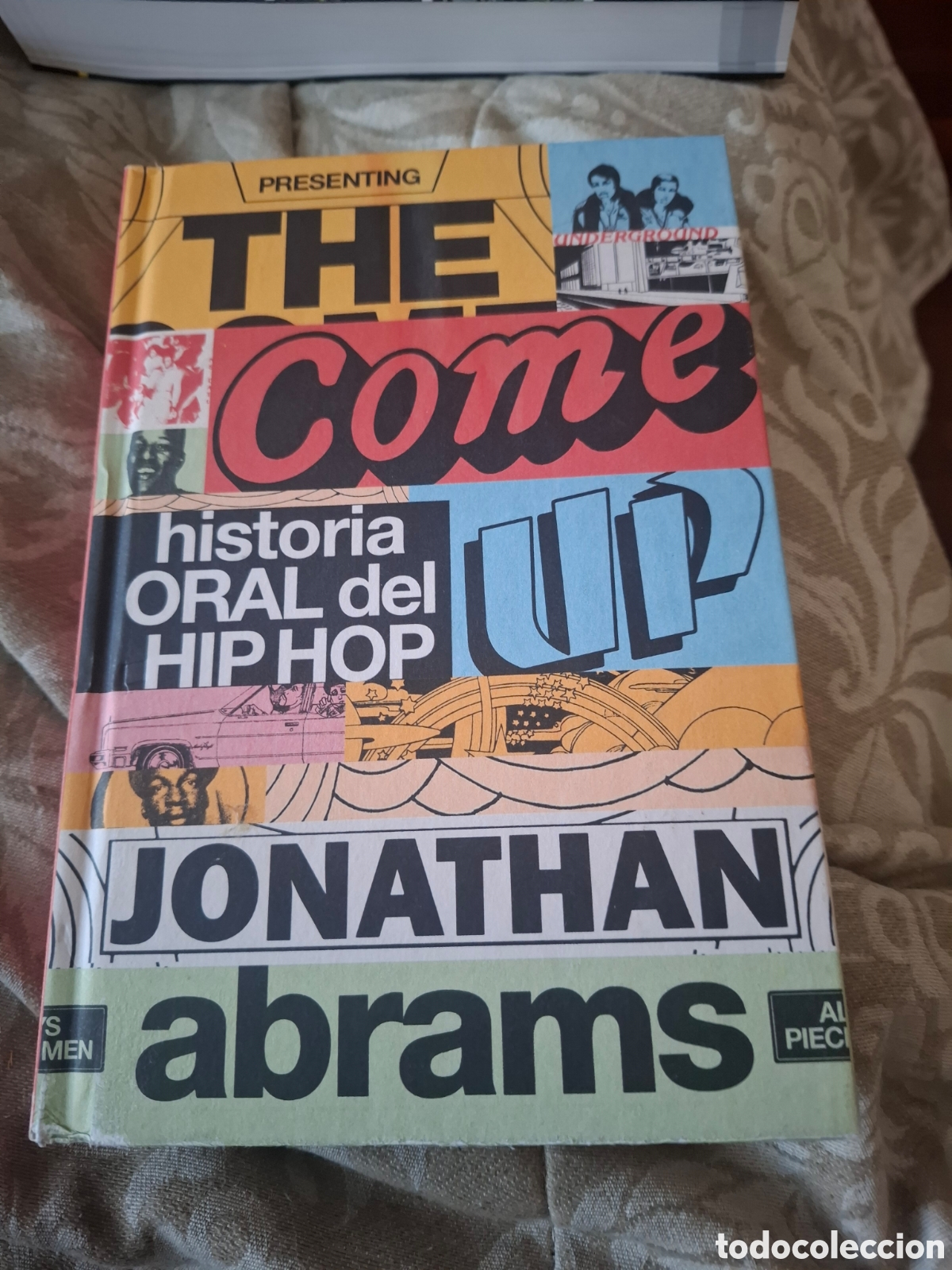 Livros em segunda m&atilde;o: The Come Up Historia Oral Del Hip Hop Jonathan Abrams tapa dura