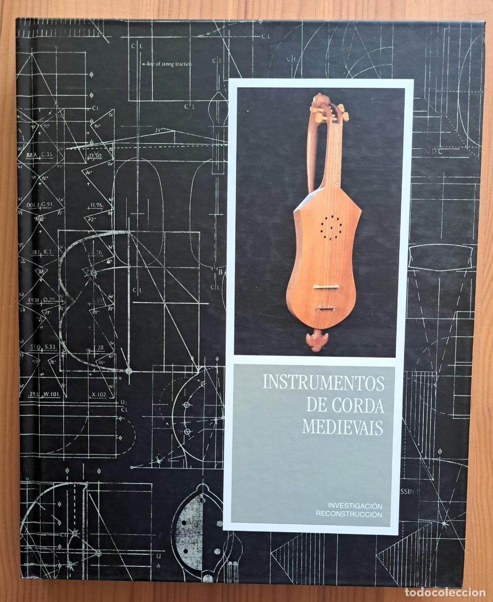 Libri di seconda mano: Instrumentos de corda medievais. Investigaci&oacute;n - Reconstrucci&oacute;n. Dep. Prov. de Lugo. Descatalogado