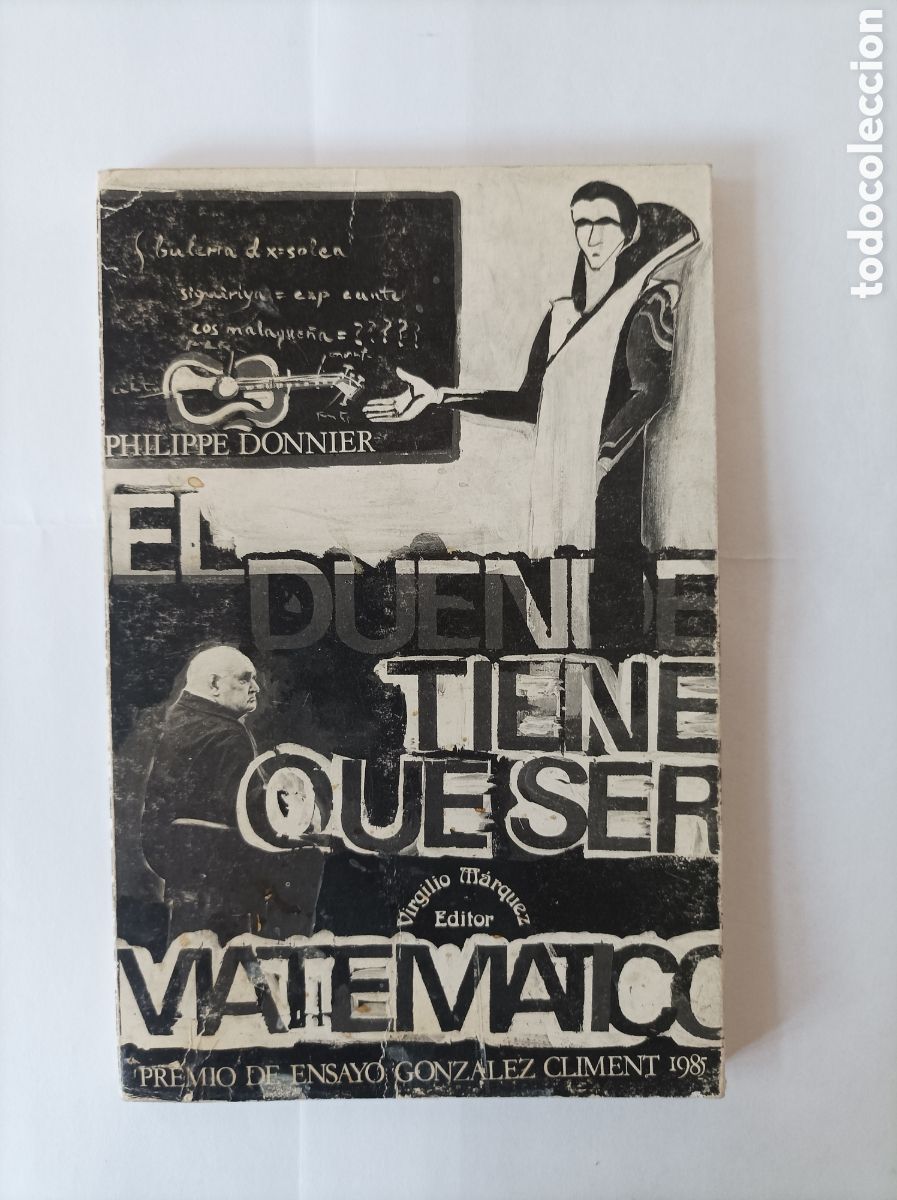 Second hand books: El duende tiene que ser matem&aacute;tico / Philippe Donnier. Reflexiones sobre el estudio anal&iacute;tico de las