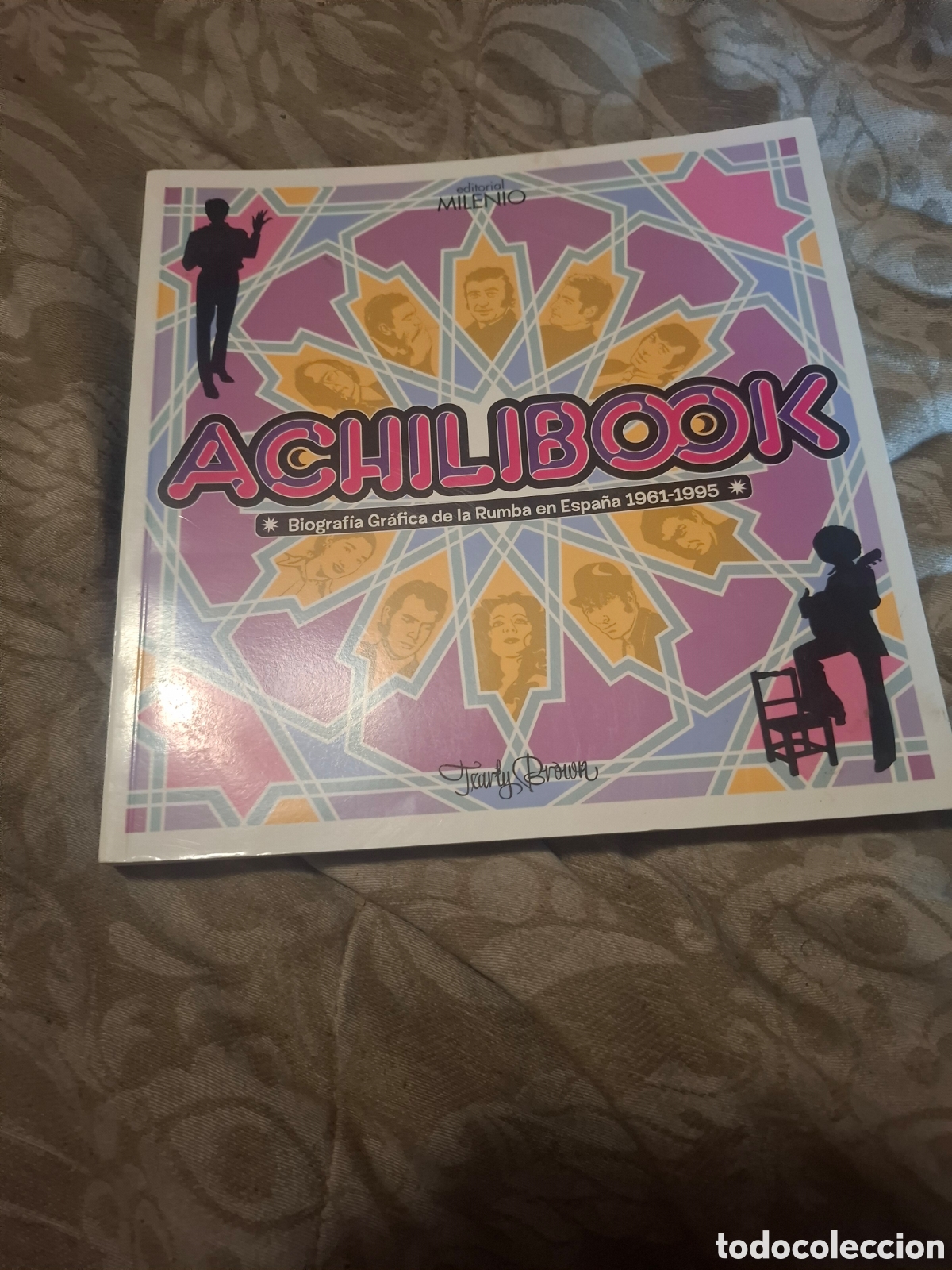 Libros de segunda mano: Achilibook Biograf&iacute;a Gr&aacute;fica De La Rumba En Espa&ntilde;a 1961-1995