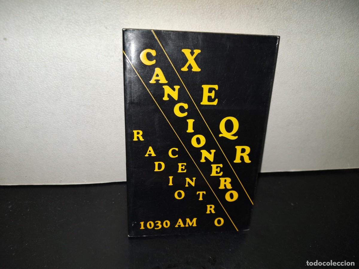 Libri di seconda mano: 221- Cancionero. XEQR. Radio Centro - H&eacute;ctor Mart&iacute;nez Serrano - 2008