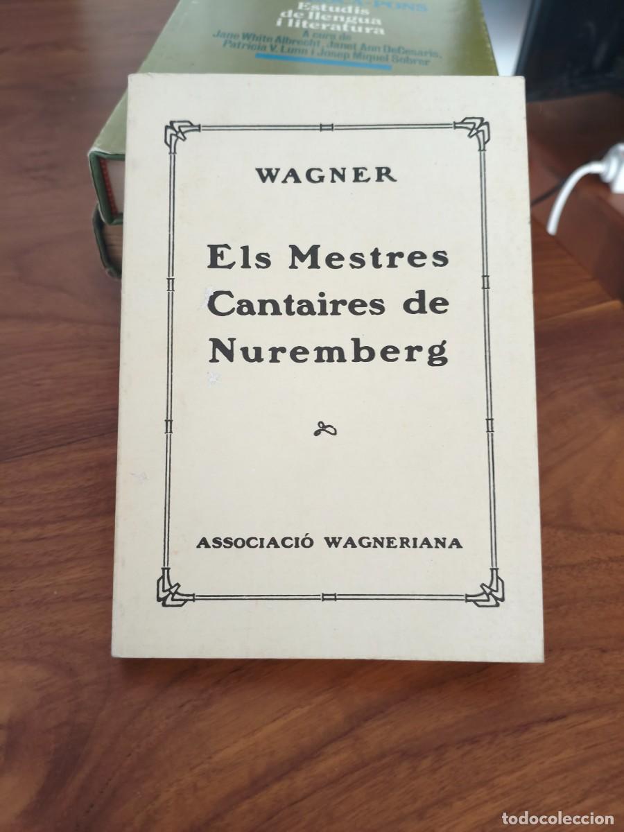 Gebrauchte B&uuml;cher: Els Mestres Cantaires de Nuremberg - Wagner - Edici&oacute; Facs&iacute;mil Associaci&oacute; Wagneriana - &Ograve;pera M&uacute;sica