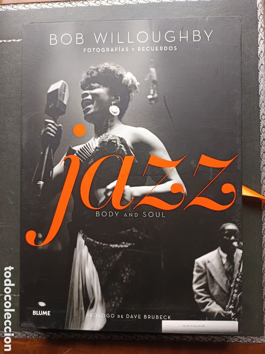 Libros de segunda mano: Jazz. Body and Soul: Fotograf&iacute;as y recuerdos de Bob Willoughby